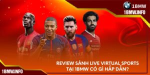 Review sảnh Virtual Sports